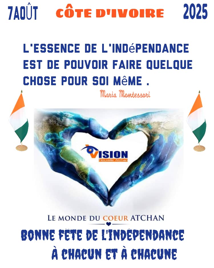 7 AOÛT 2025 : INDÉPENDANCE DE LA CÔTE D'IVOIRE